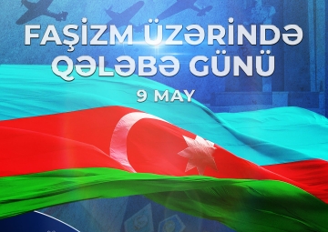 Mayın 9-u Faşizm Üzərində Qələbə Günüdür